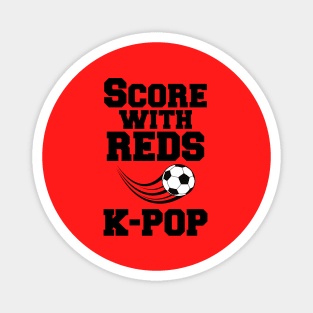 Score with Reds and K-Pop with soccer ball Magnet